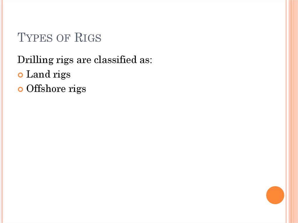 Types of Rigs