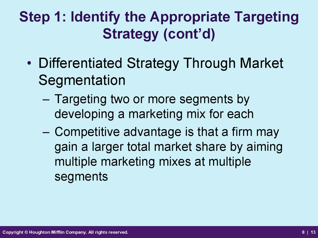 Step 1: Identify the Appropriate Targeting Strategy (cont’d)