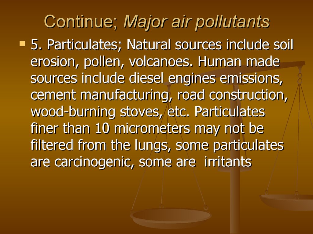 Continue; Major air pollutants