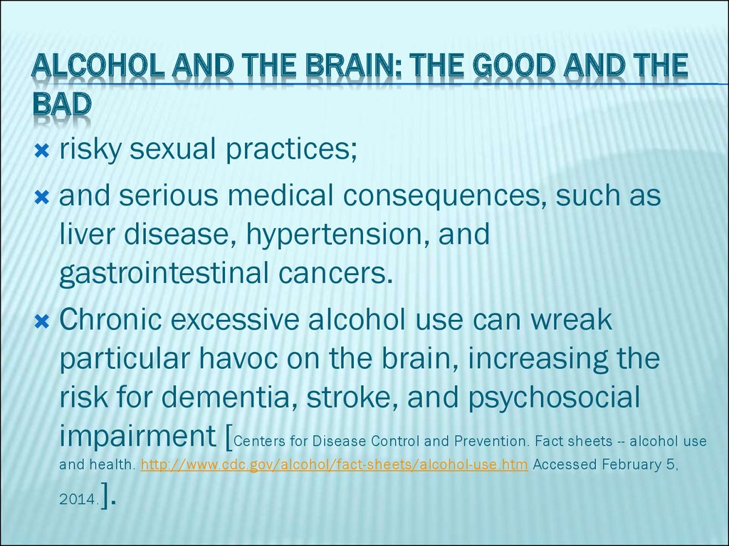 Alcohol and the Brain: The Good and the Bad