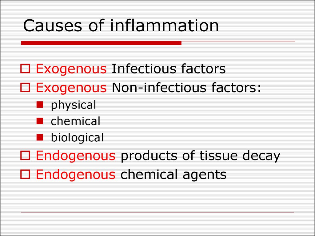 Causes of inflammation