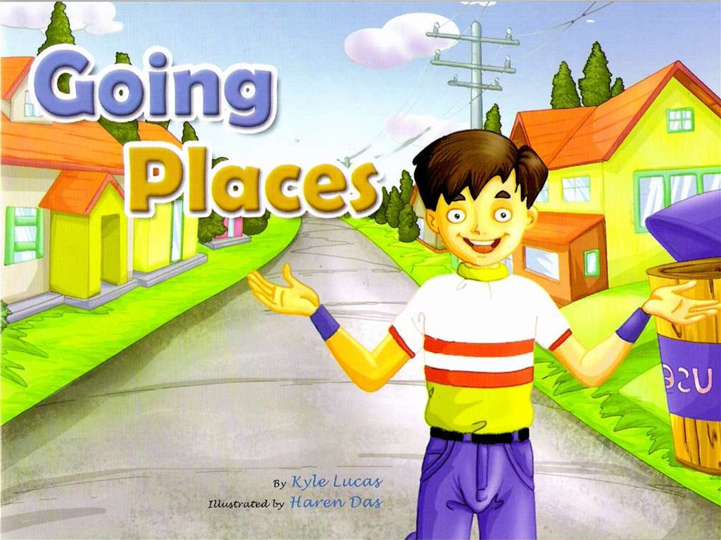 4 going places. Going to places. Go places. Places to go. Presentation place.