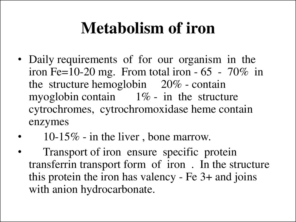 Metabolism of iron