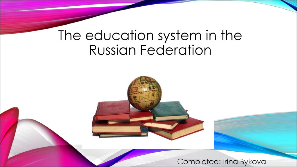 education in the russian federation