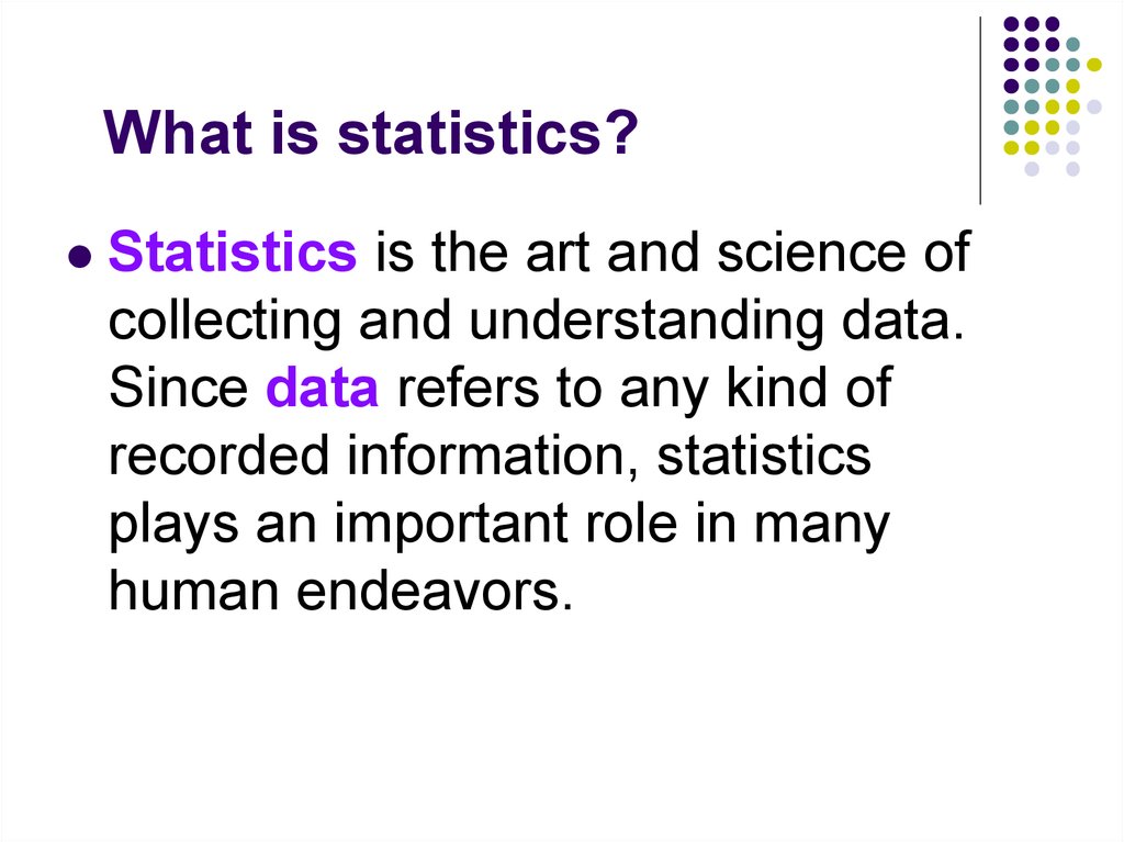 What is statistics?