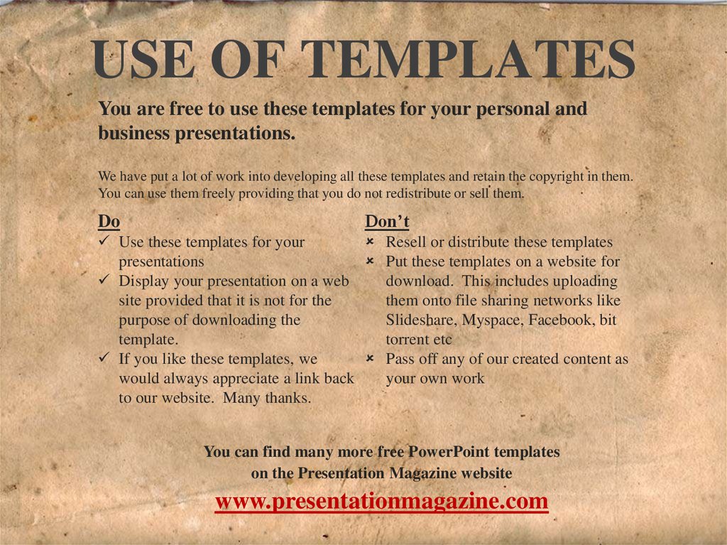 USE OF TEMPLATES