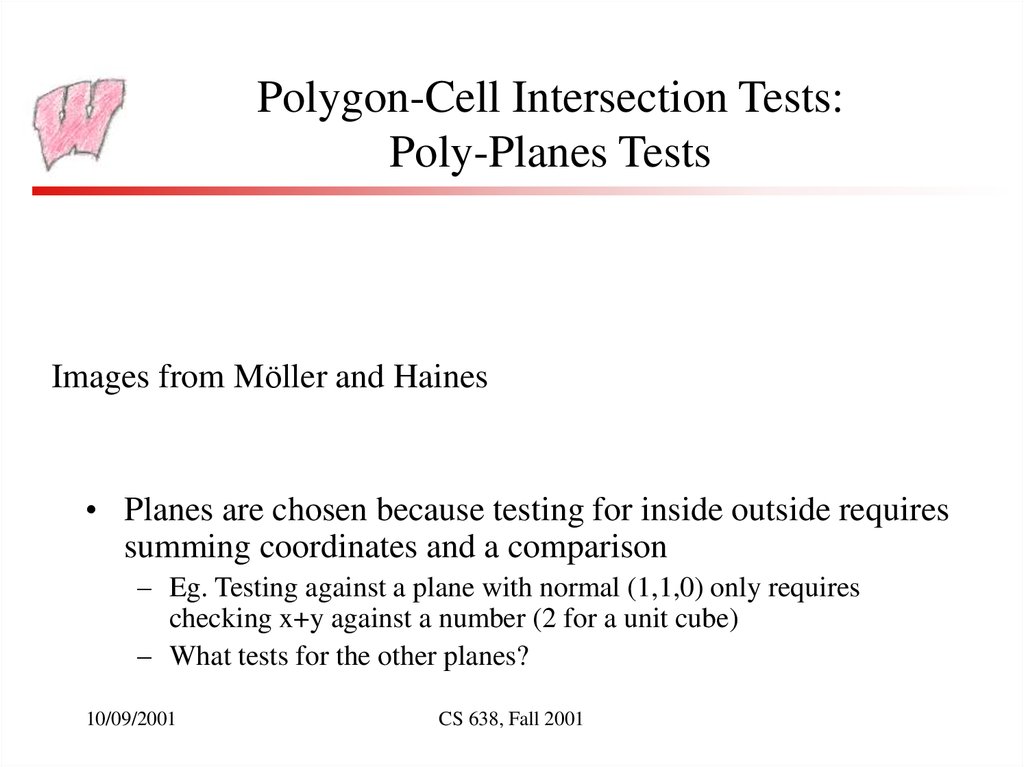 Polygon-Cell Intersection Tests: Poly-Planes Tests
