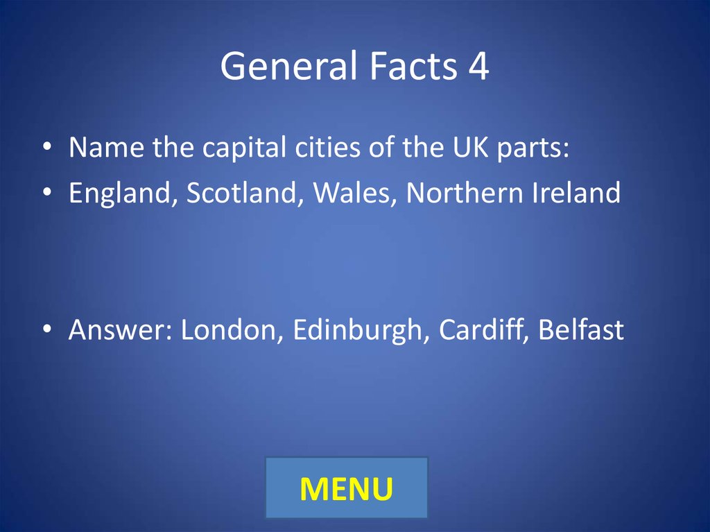 General Facts 4