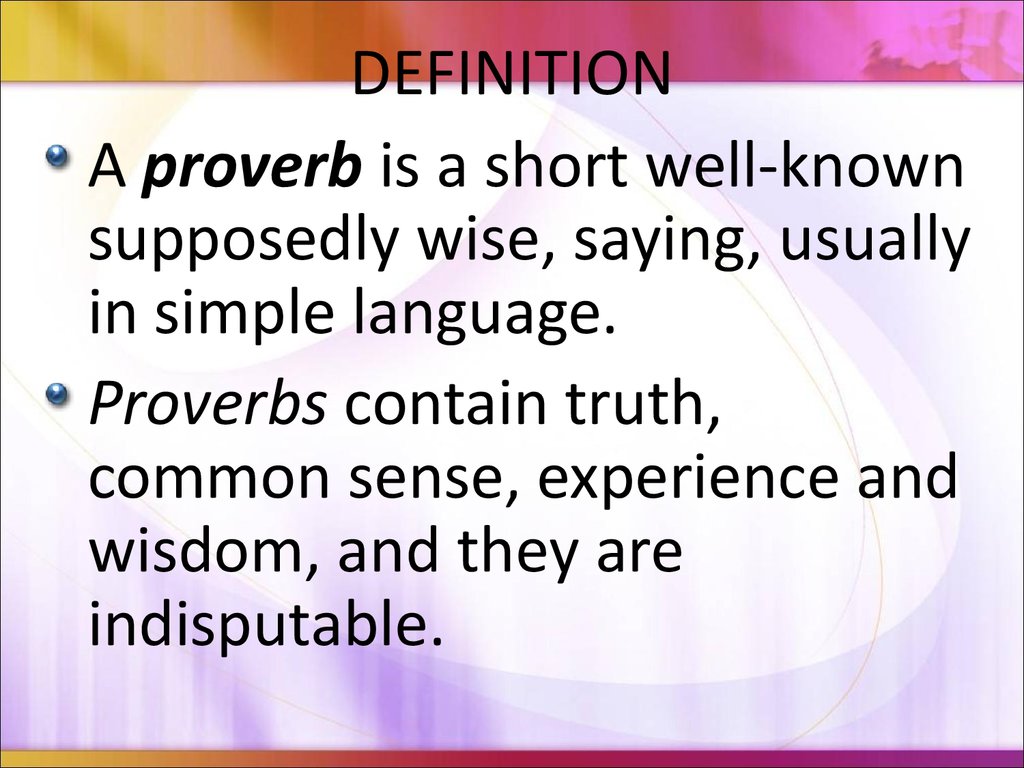 Using proverbs in the english classroom - презентация онлайн