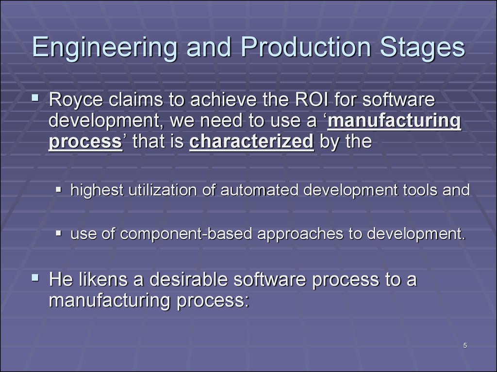 Engineering and Production Stages