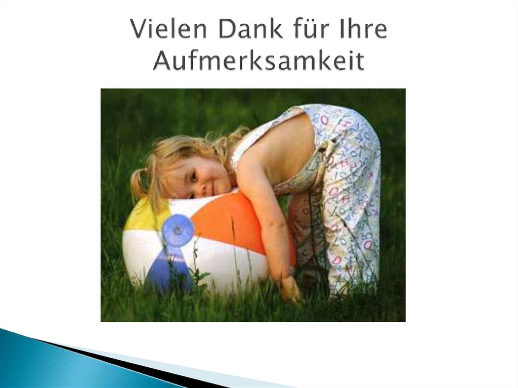 Vielen Dank für Ihre Aufmerksamkeit