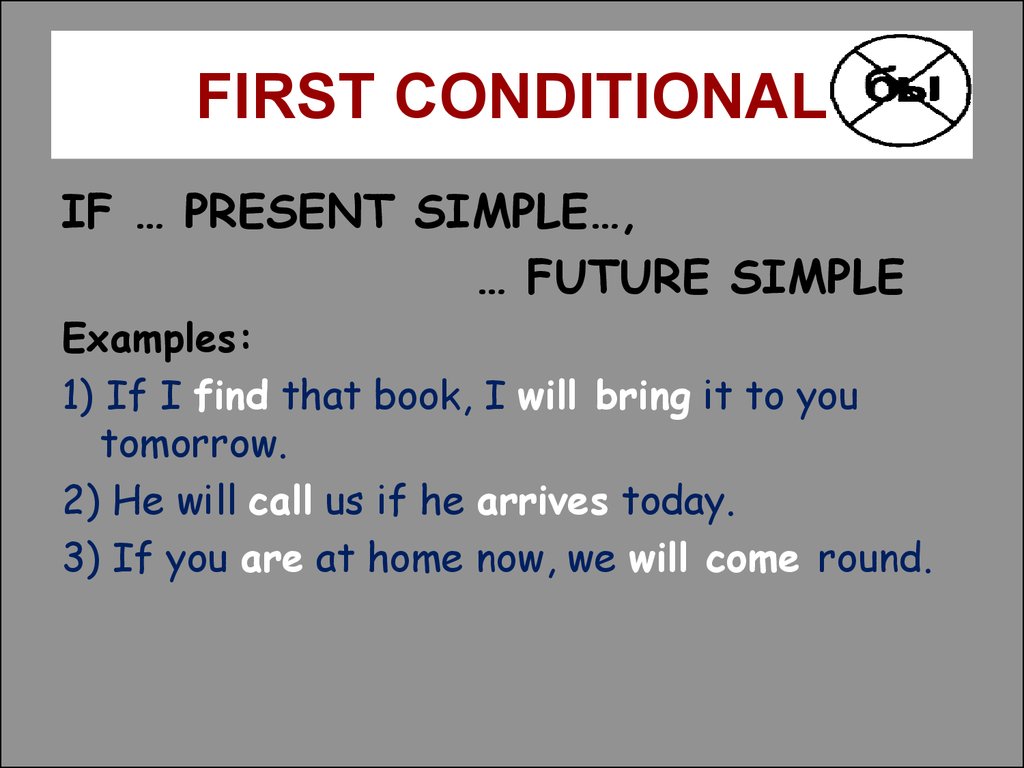 One and first. First conditional правило. First conditional формула. Conditional 1. First conditional примеры предложений.