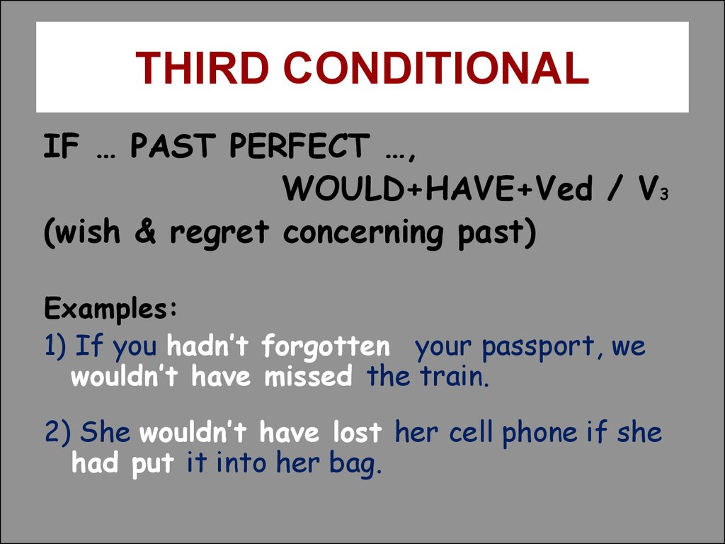 THIRD CONDITIONAL