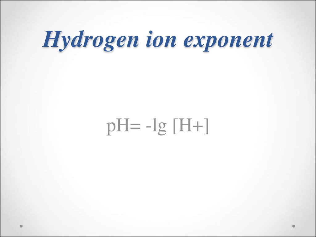 Hydrogen ion exponent