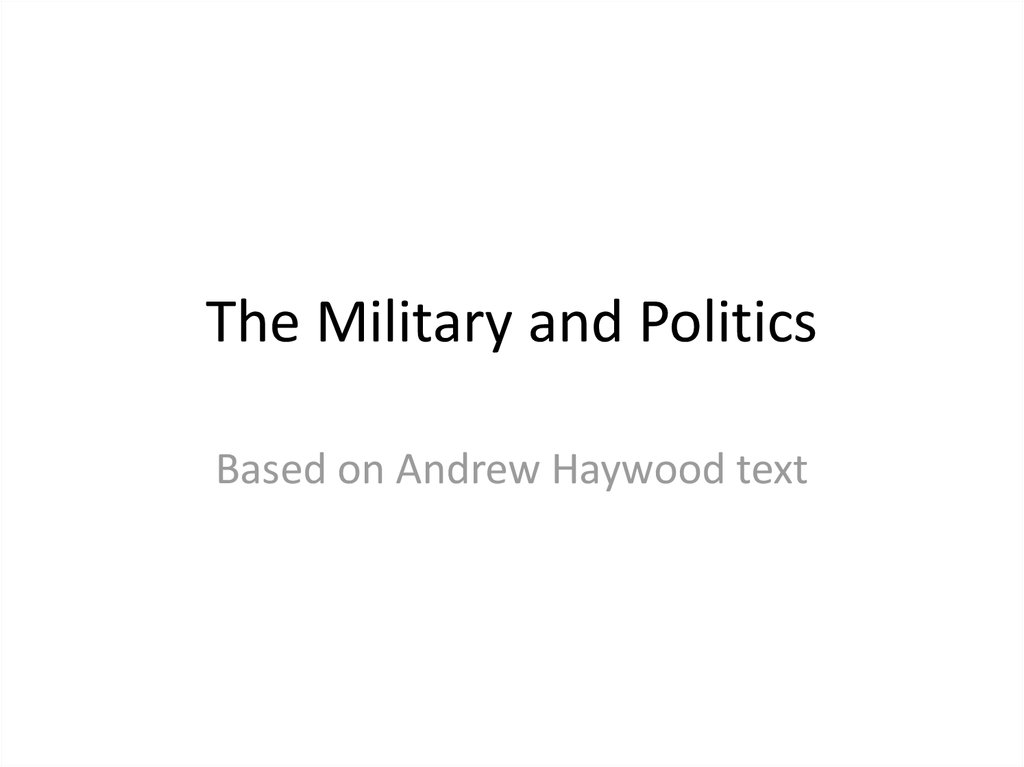 The Military and Politics