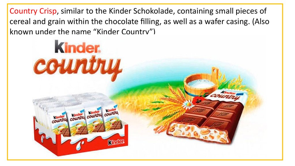 Kinder чат. Kinder для презентации. Kinder Country crisp.