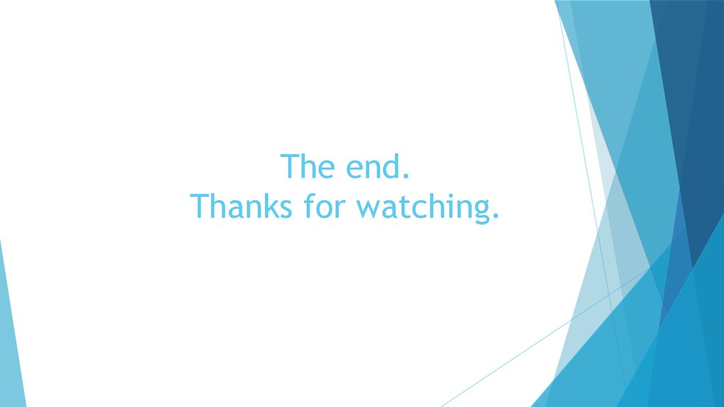 The end. Thanks for watching.