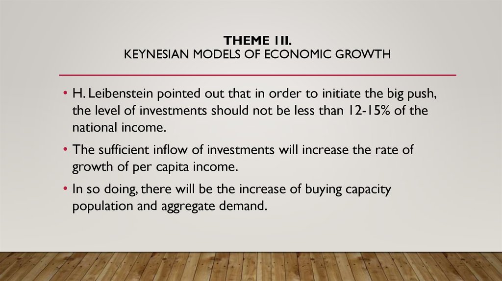 Theme 1II. Keynesian models of economic growth