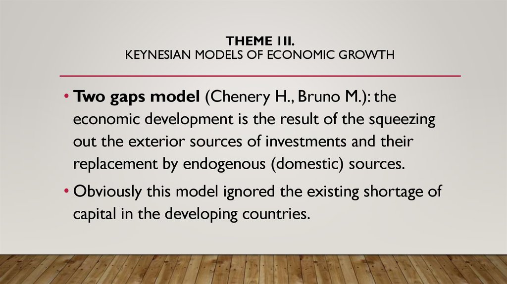 Theme 1II. Keynesian models of economic growth