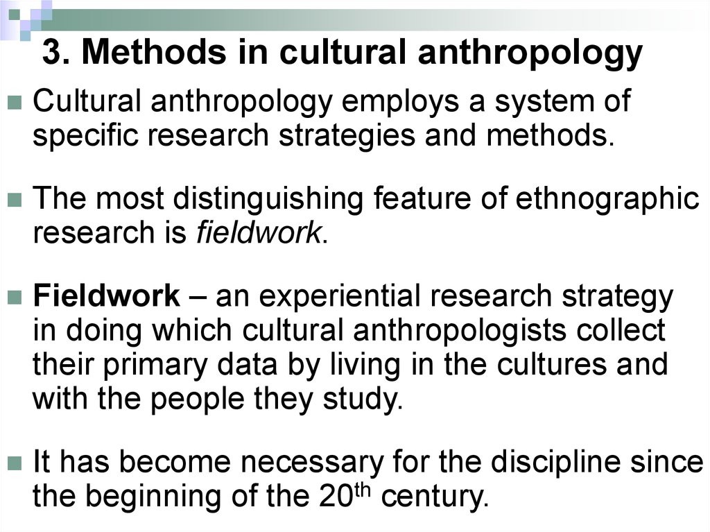 3. Methods in cultural anthropology