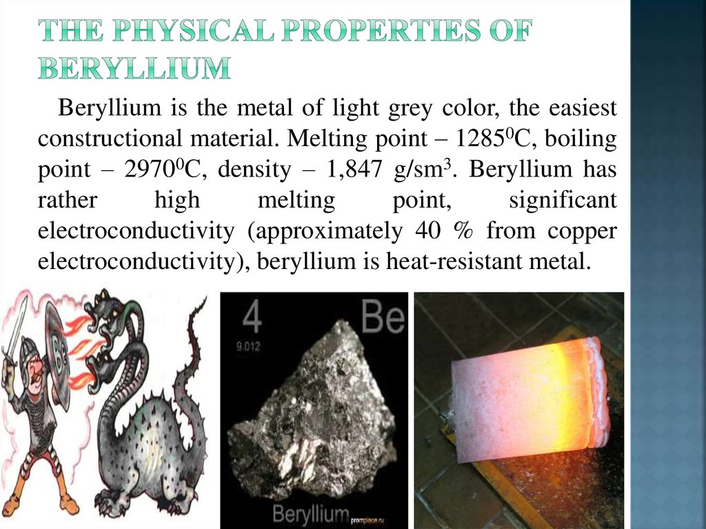 Beryllium. The physical properties of beryllium - online presentation