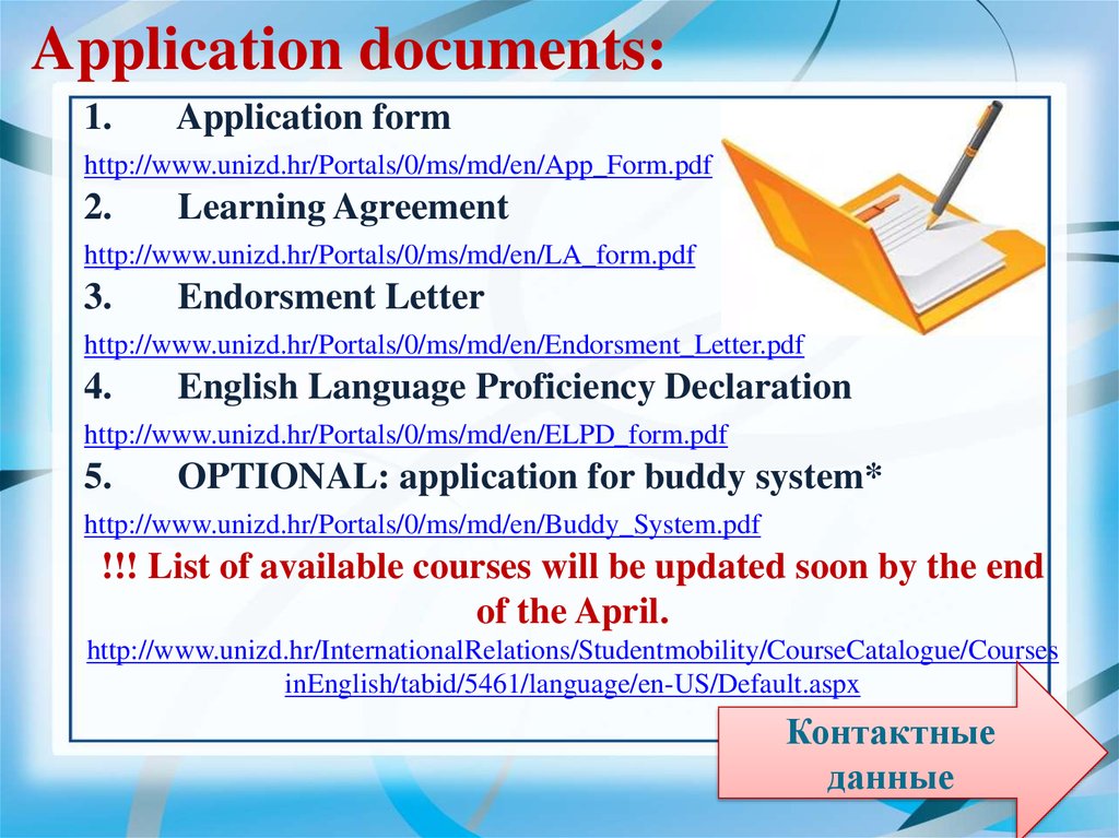 Application documentation. Application for documents. Documentation of application. Application document. Endorsment.