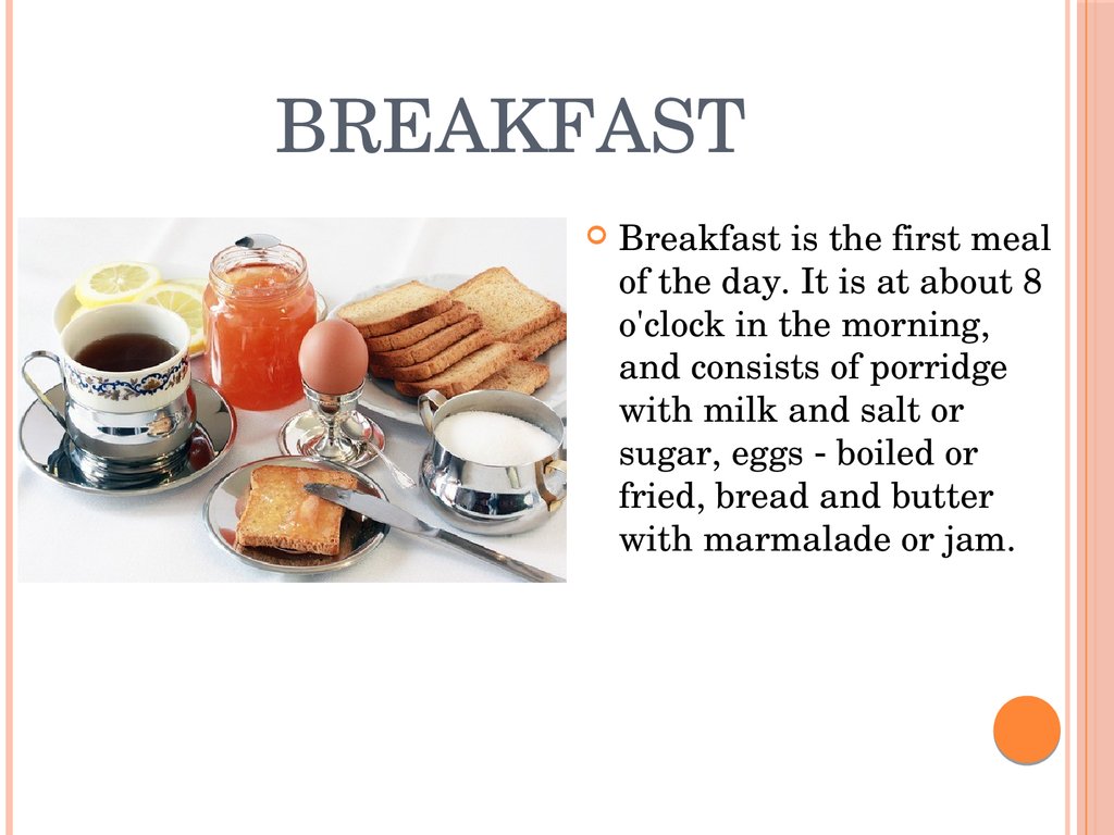 Переведи завтрак на английский. English meals презентация. An English meal тема. My Breakfast проект. Доклад British Breakfast.