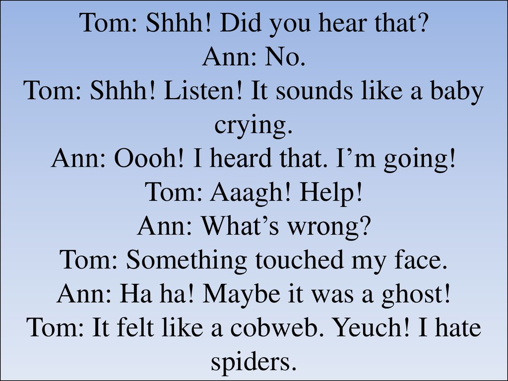 It sounds like перевод. It Sounds like. Robert: "i will help Ann". Robert said that he не выбрано у help Ann..