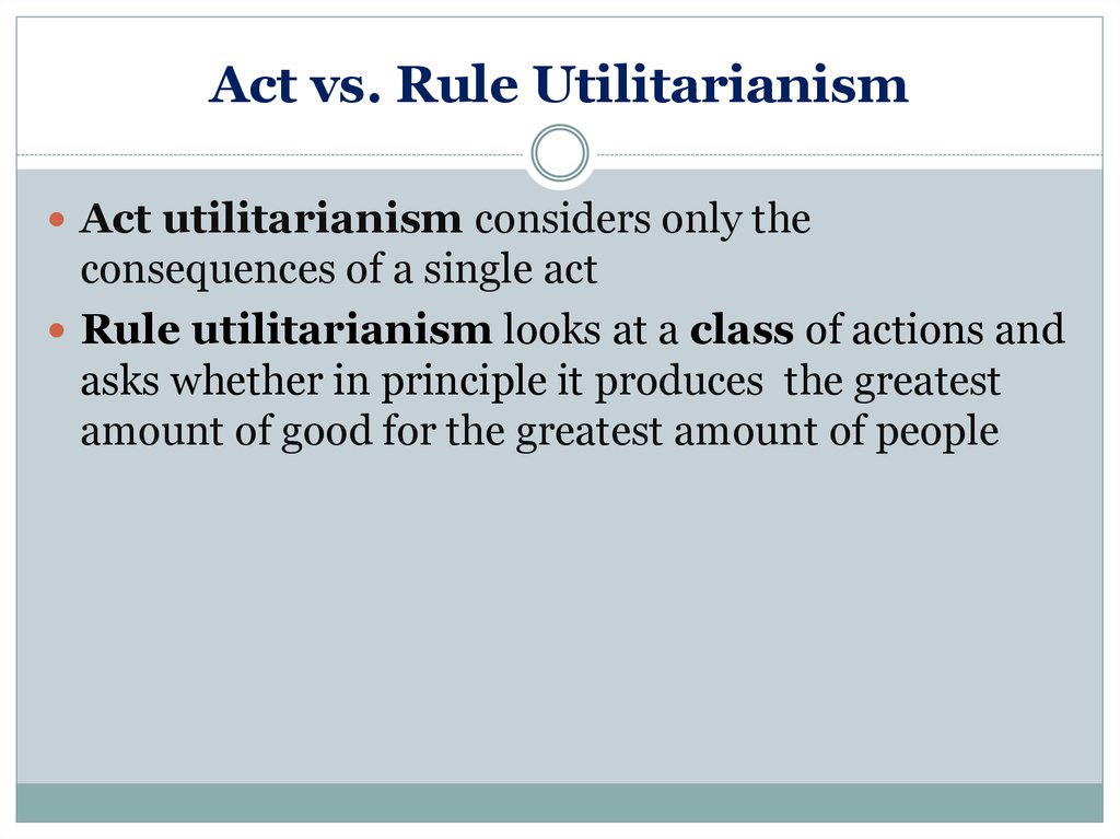 act utilitarianism vs rule utilitarianism reddit