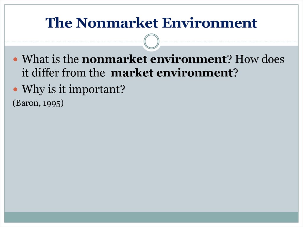 The Nonmarket Environment