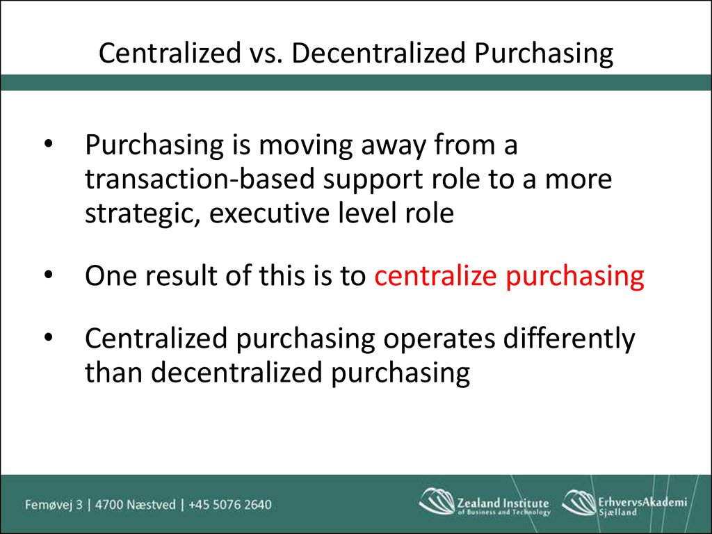 Centralized vs. Decentralized Purchasing