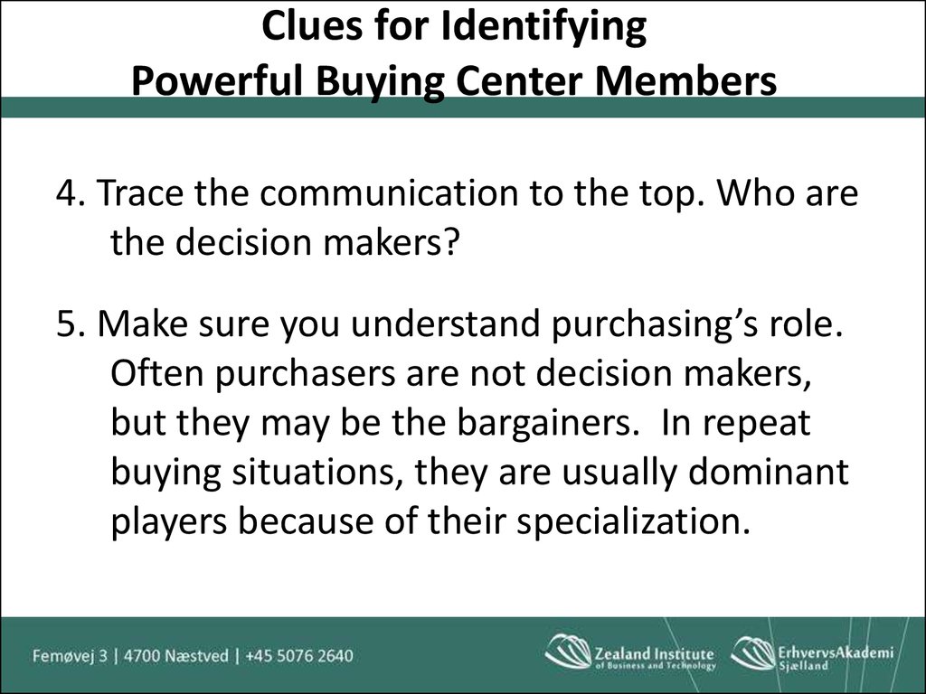 Clues for Identifying Powerful Buying Center Members