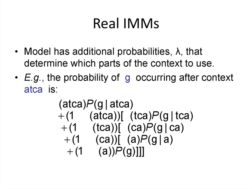 Interpolated Markov Models (IMM)