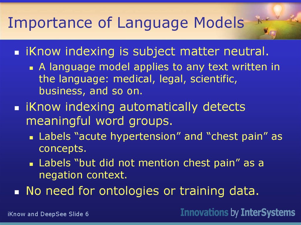 Importance of Language Models