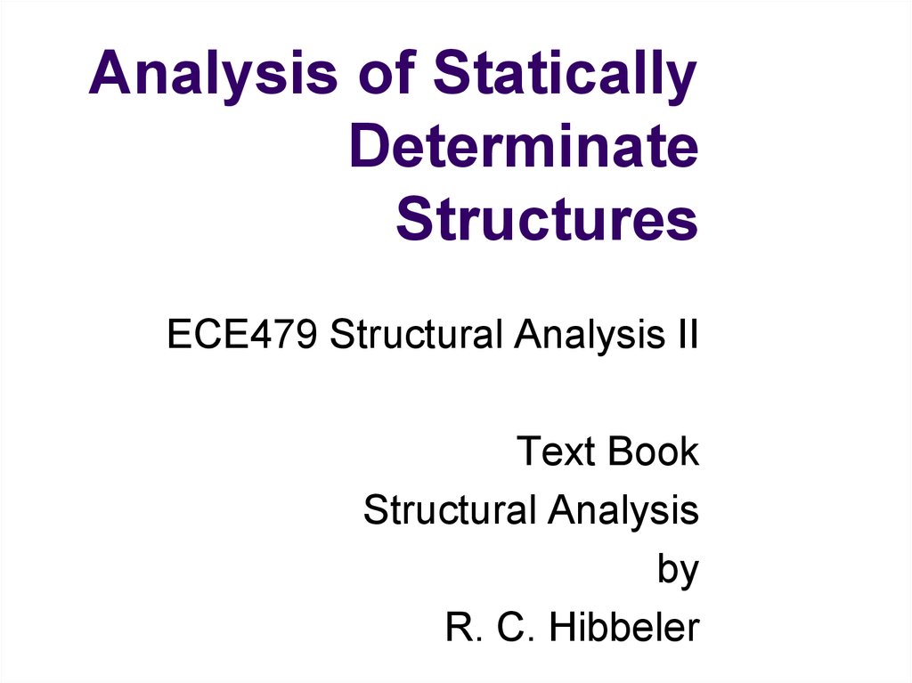 Analysis Of Statically Determinate Structures - презентация онлайн 20A