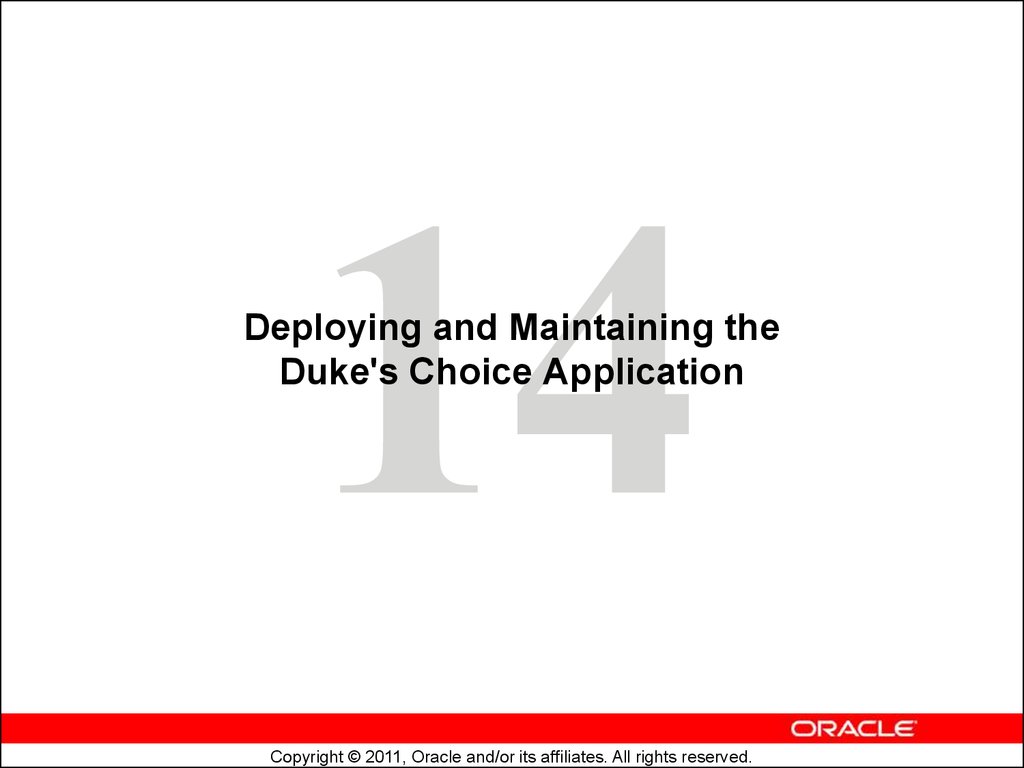 Deploying and Maintaining the Duke's Choice Application