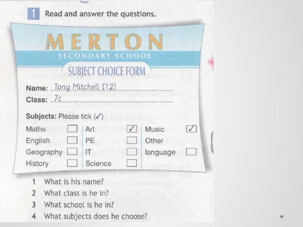 Does he choose. A subject choice form 5 класс. Favourite subjects 5 класс. Merton secondary School таблица. Английский язык 5 класс favourite subjects.