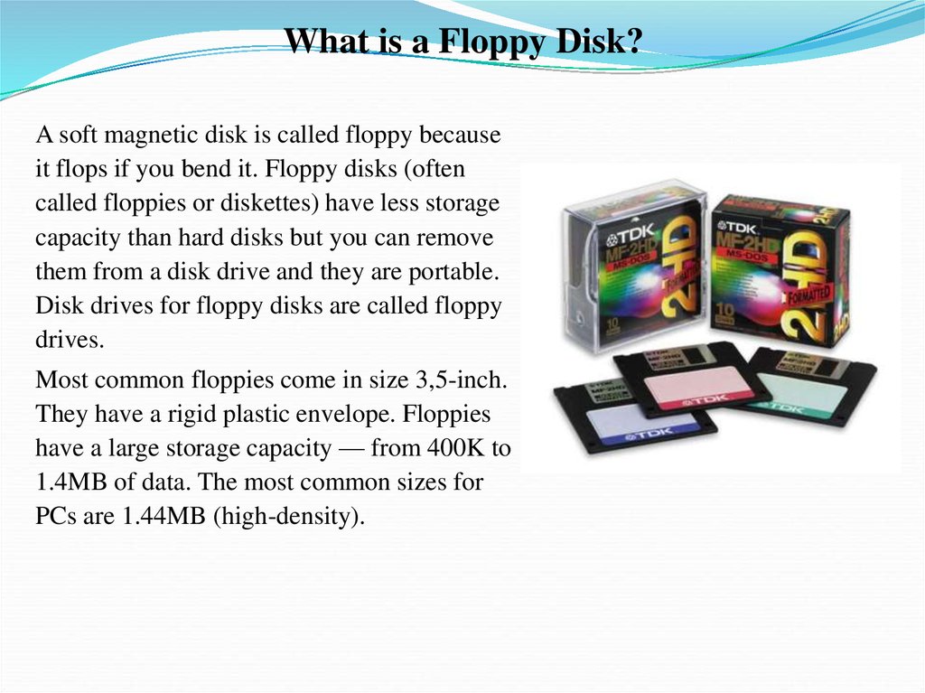 What is a Floppy Disk?