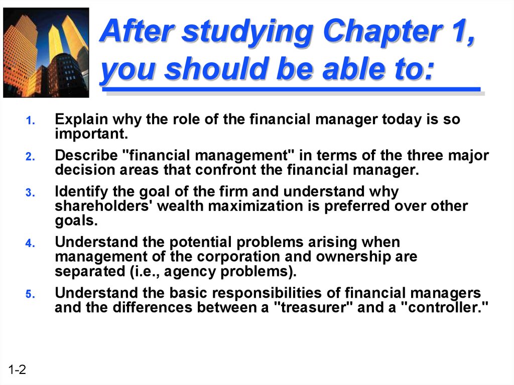 After studying Chapter 1, you should be able to: