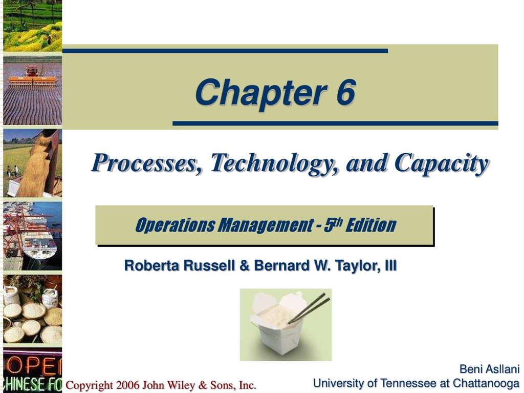 Processes, Technology, and Capacity
