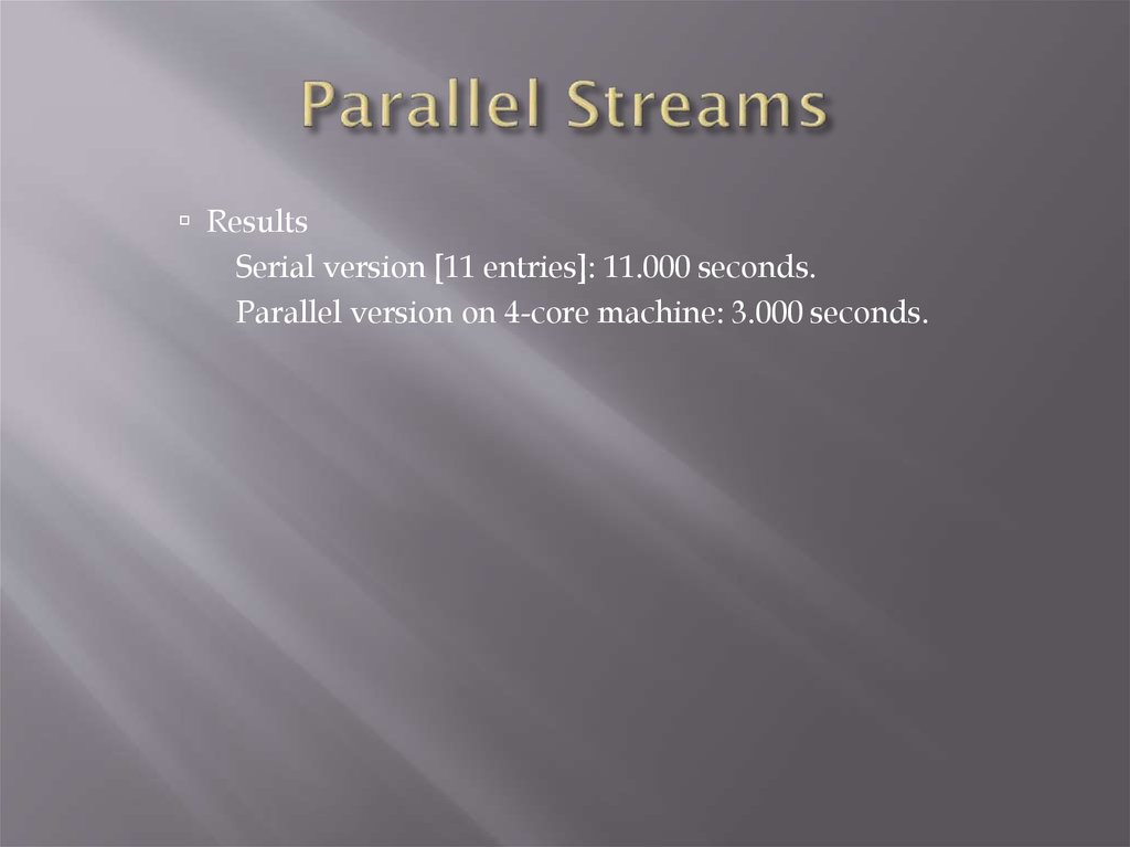 Parallel Streams