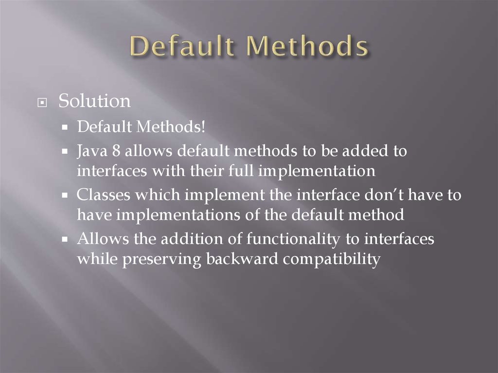 Default Methods
