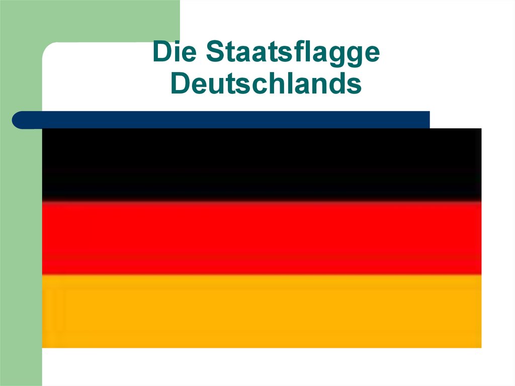 Die Staatsflagge Deutschlands
