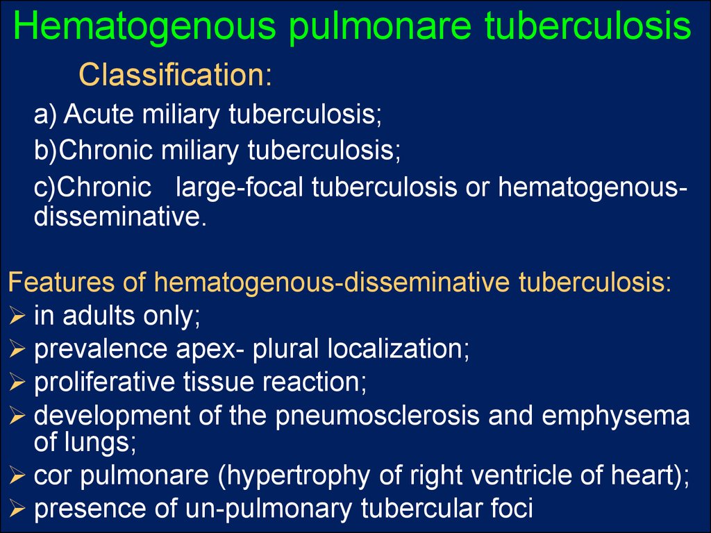Hematogenous pulmonare tuberculosis