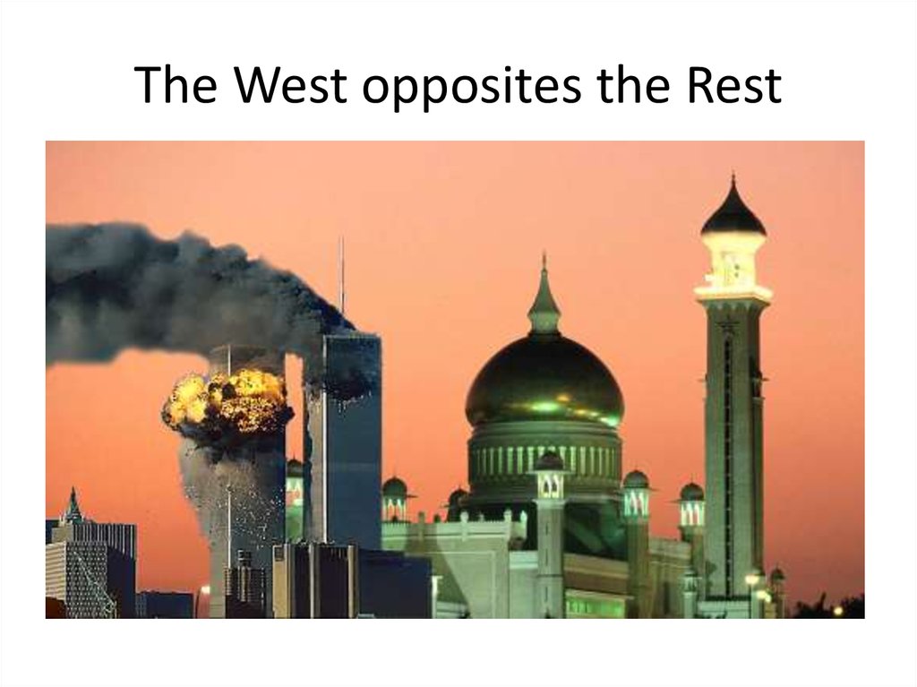 The West opposites the Rest