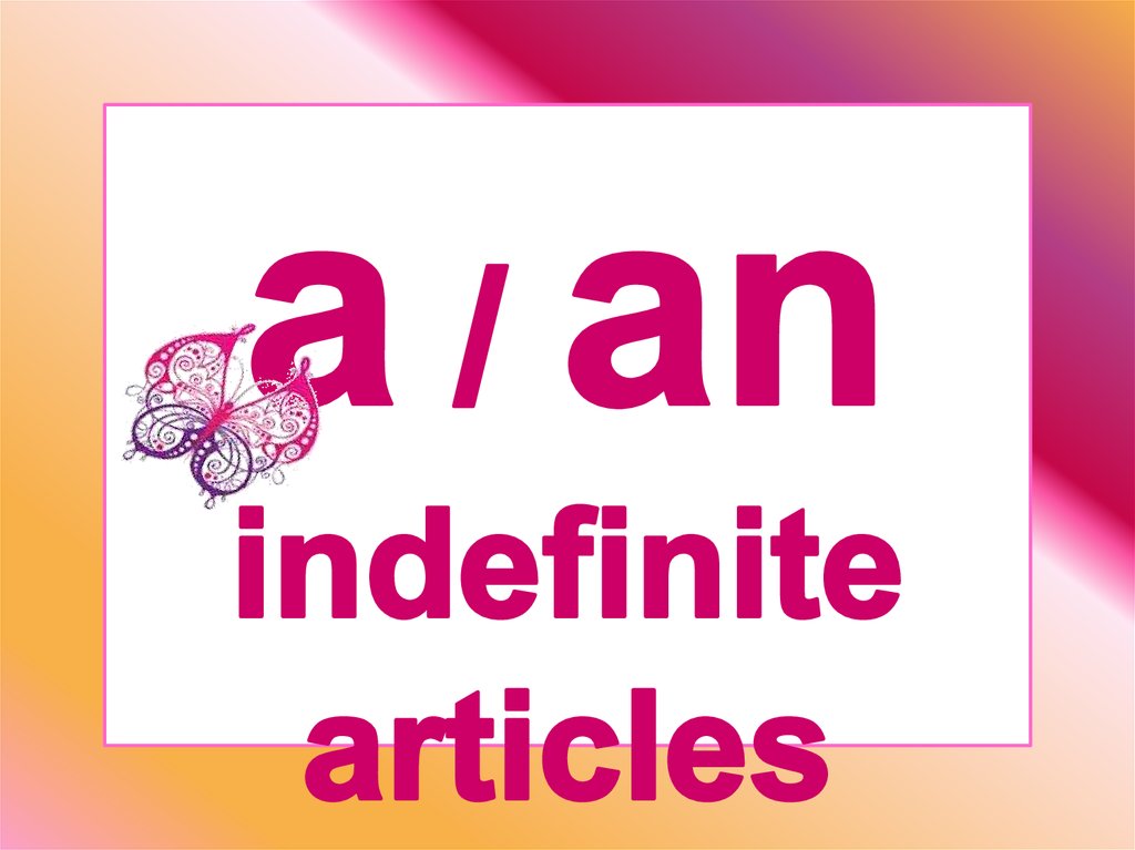 Articles pictures. Indefinite article. Индефинит артикль. Articles картинки. Indefinite article in English.