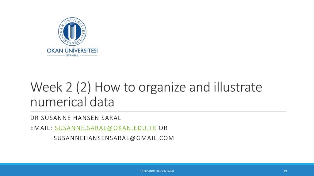 Week 2 (2) How to organize and illustrate numerical data