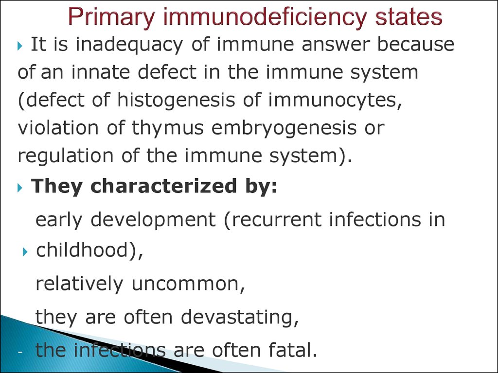Primary immunodeficiency states