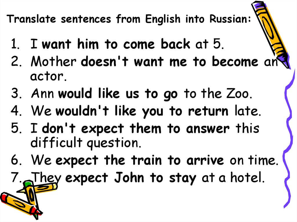 Translate sentences from English into Russian: