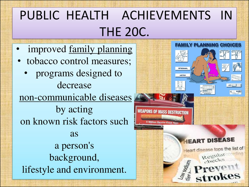  PUBLIC HEALTH  ACHIEVEMENTS IN THE 20C.